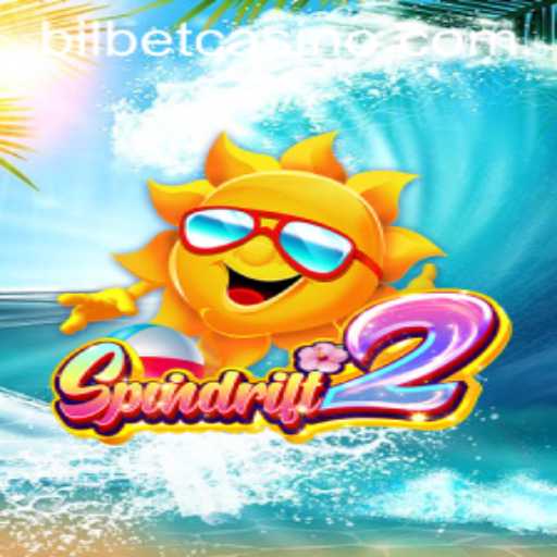 Discover Spindrift2: Dive into the Exciting World of BilBet Gaming