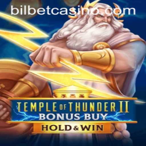 Unveiling 'Temple of Thunder II Bonus Buy': A New Digital Adventure with BilBet