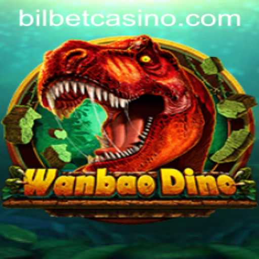 Exploring WanBaoDino: The Revolutionary Game with BilBet Integration